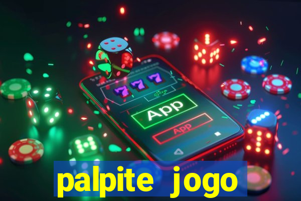 palpite jogo futebol hoje