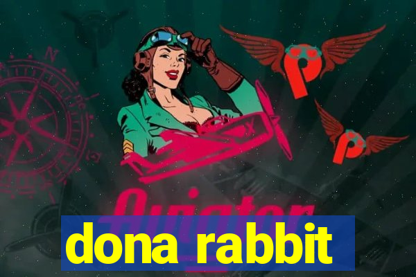 dona rabbit