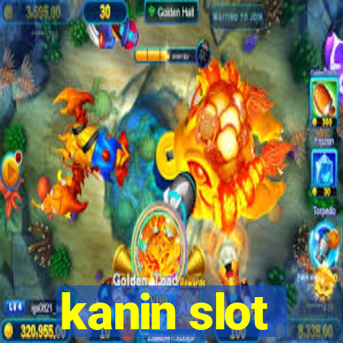 kanin slot