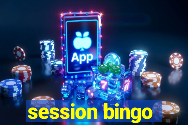 session bingo