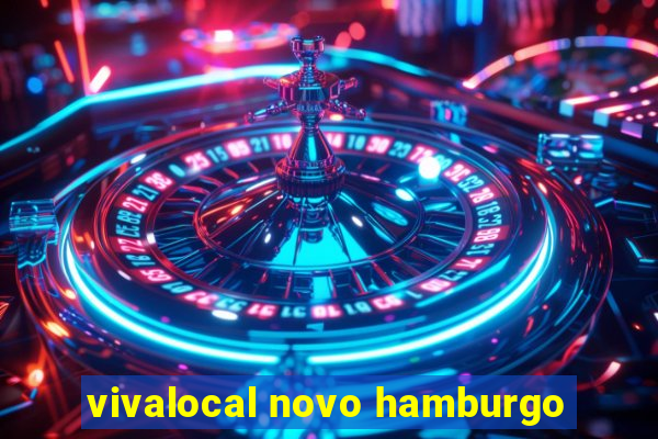 vivalocal novo hamburgo