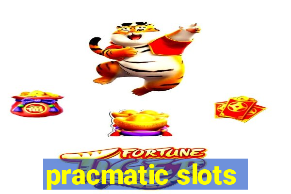 pracmatic slots