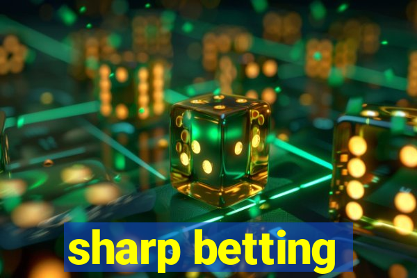 sharp betting