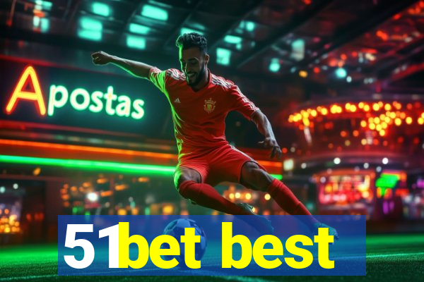 51bet best