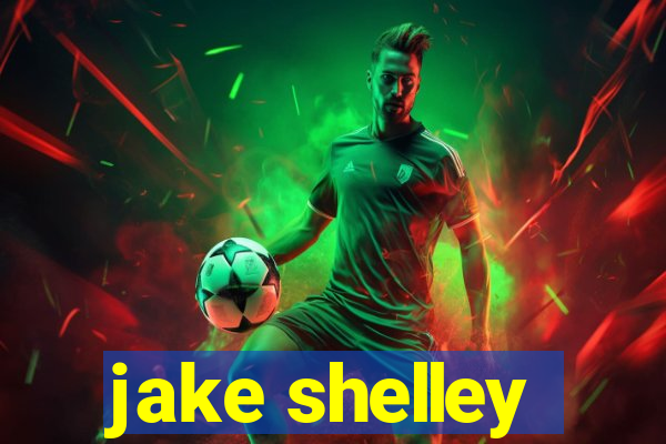 jake shelley