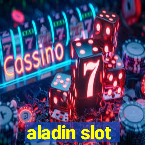 aladin slot