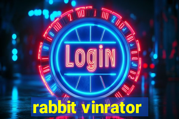 rabbit vinrator