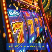 rendall zero — dealroom