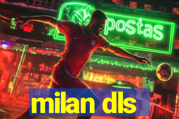 milan dls