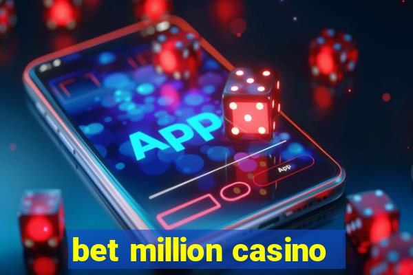 bet million casino