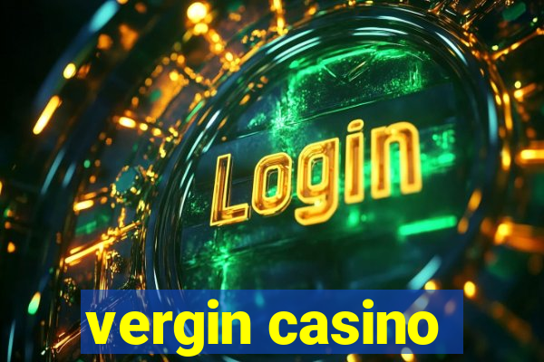 vergin casino