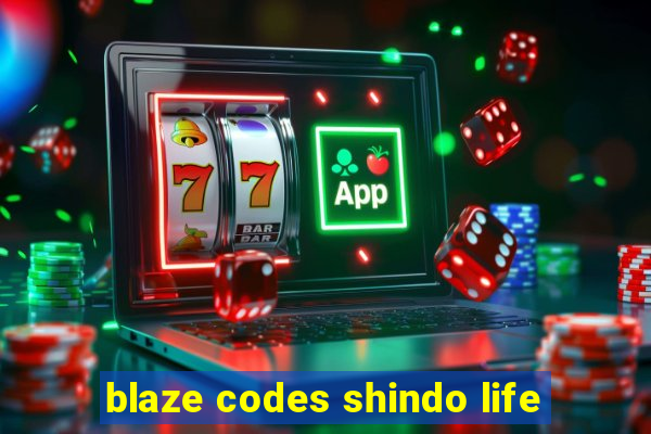 blaze codes shindo life