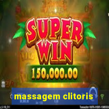 massagem clitoris