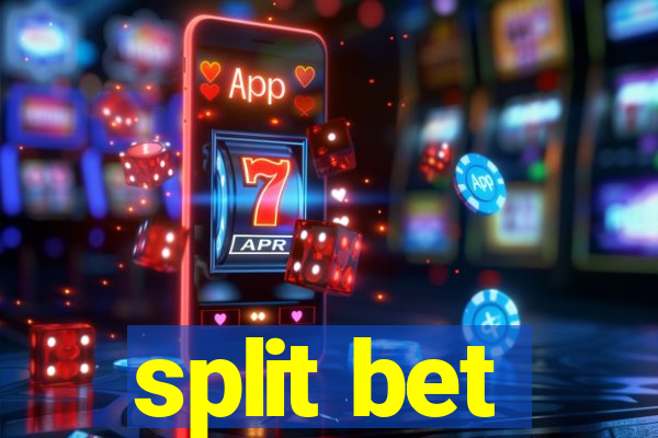 split bet