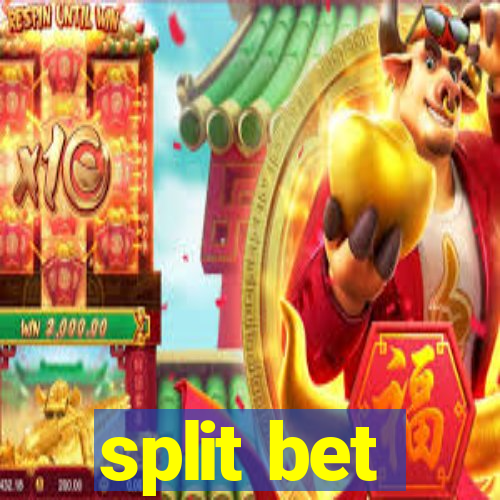 split bet