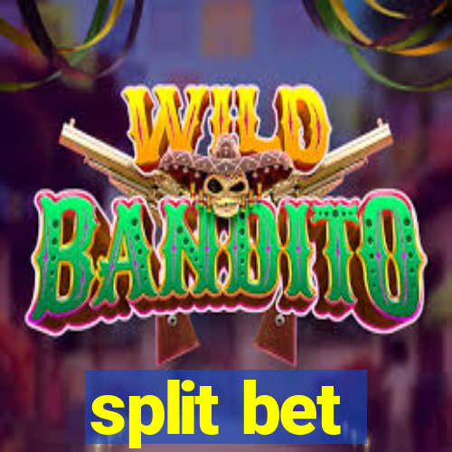 split bet