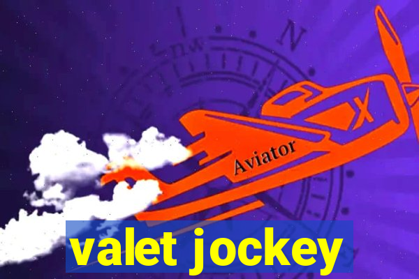 valet jockey