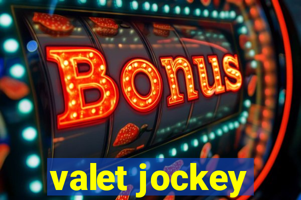 valet jockey