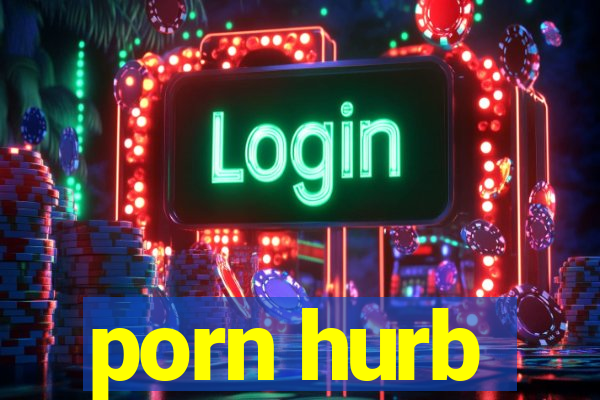 porn hurb