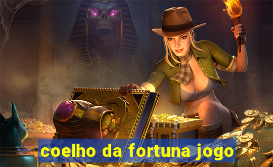 coelho da fortuna jogo