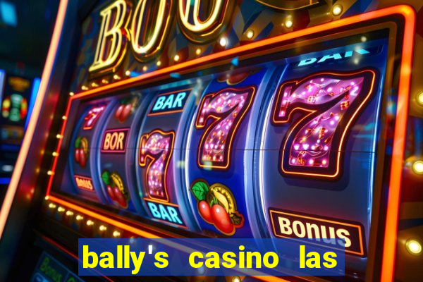 bally's casino las vegas nevada