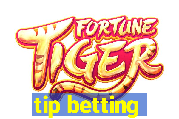 tip betting