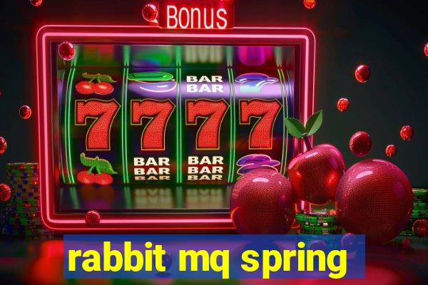 rabbit mq spring