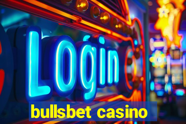 bullsbet casino