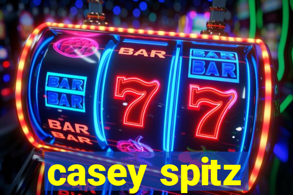 casey spitz