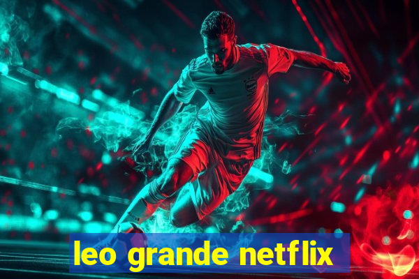 leo grande netflix