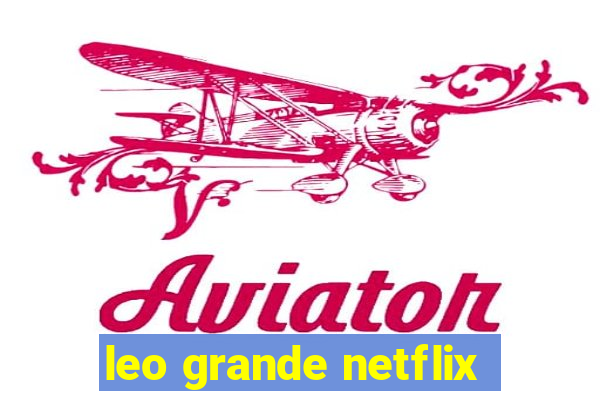 leo grande netflix