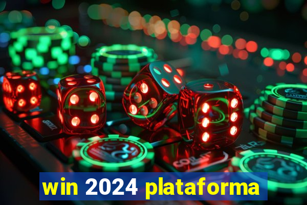 win 2024 plataforma