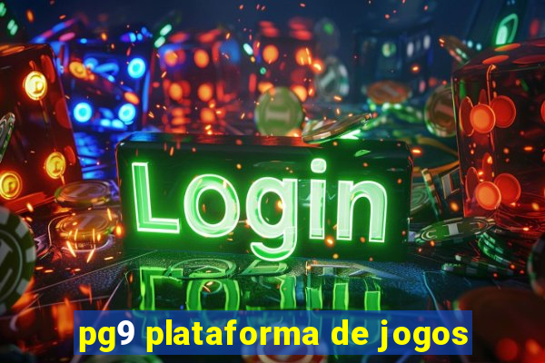 pg9 plataforma de jogos