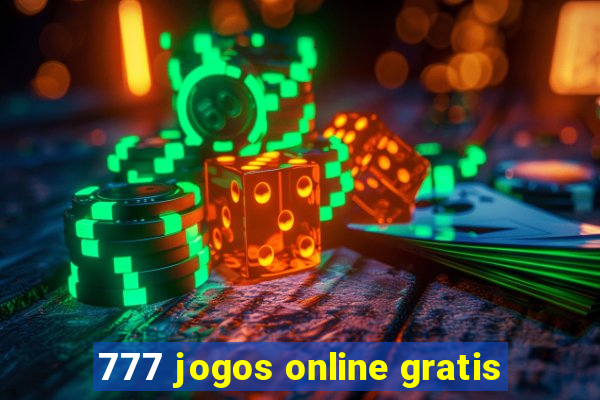 777 jogos online gratis