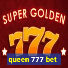 queen 777 bet