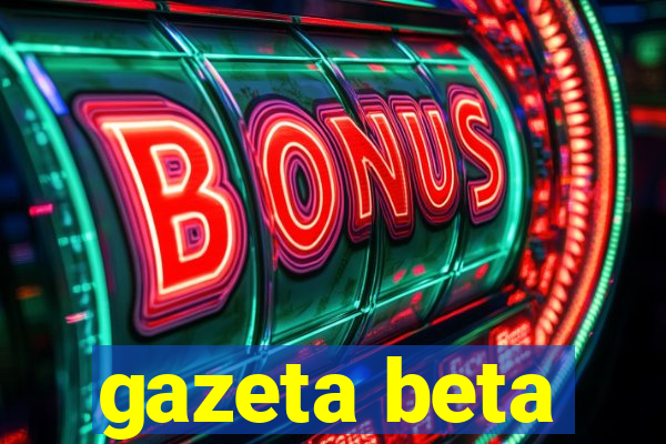 gazeta beta