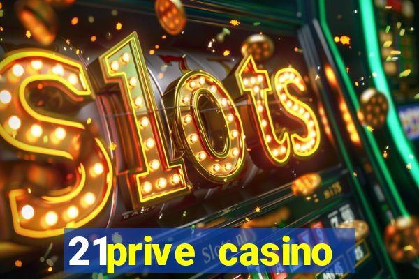 21prive casino bonus code