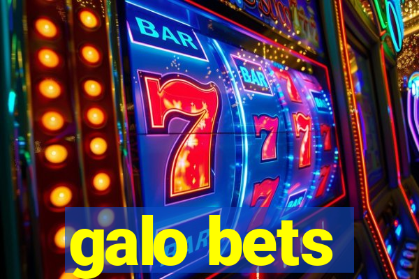 galo bets