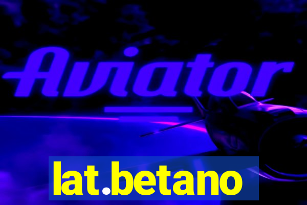 lat.betano