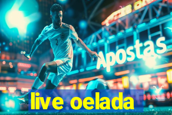 live oelada