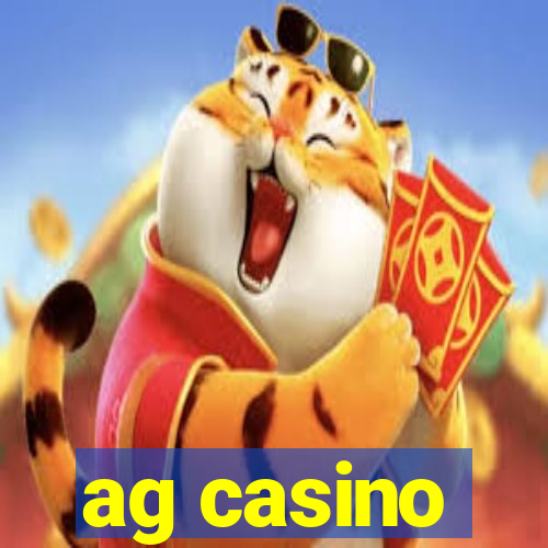 ag casino