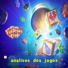 analises dos jogos de hoje