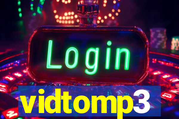 vidtomp3