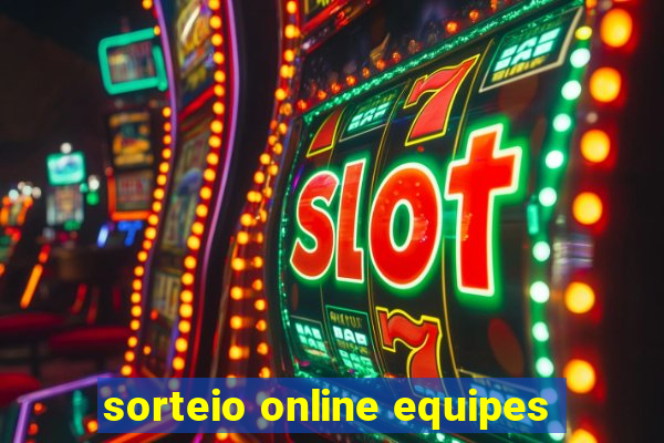 sorteio online equipes