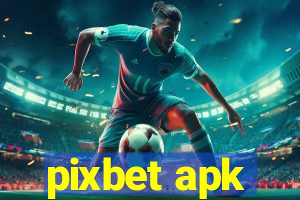 pixbet apk