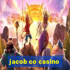 jacob co casino