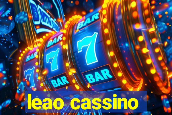 leao cassino