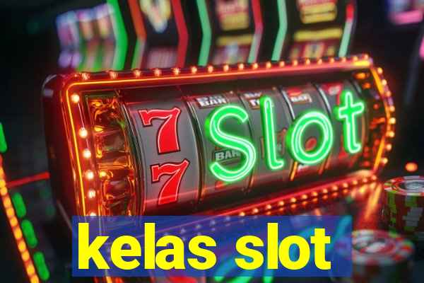 kelas slot