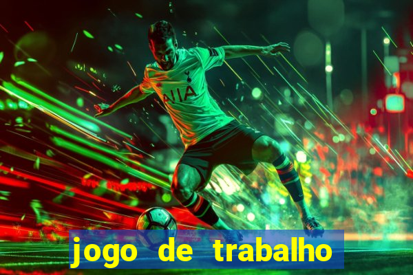 jogo de trabalho no escritório