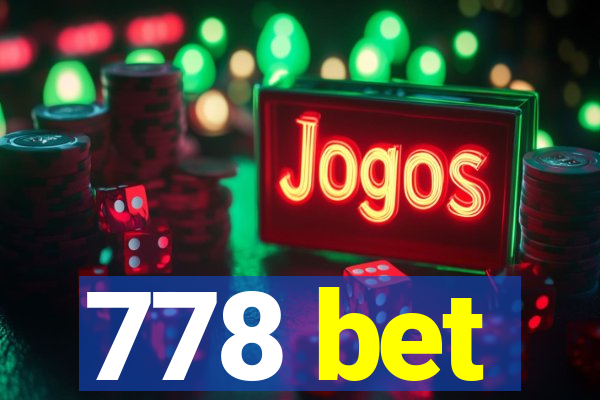 778 bet